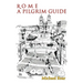 Rome: A Pilgrim Guide