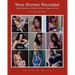 Nine Women Revealed: Intimate Revelations of Nine Real Women in Images and Words