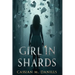 Girl in Shards
