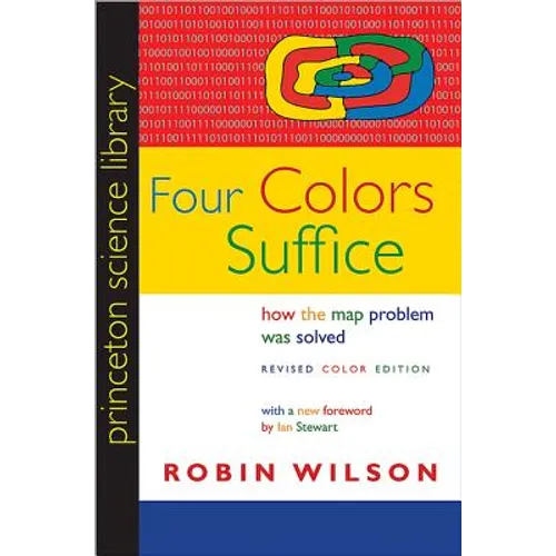 Four Colors Suffice: How the Map Problem Was Solved - Revised Color Edition