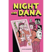 Night and Dana