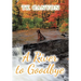 A River to Goodbye