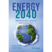 Energy 2040: Aligning Innovation, Economics and Decarbonization