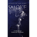 Smoke: A Collection of Fiction and Non-fiction
