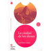 La Ciudad de los Dioses [With CD]