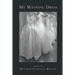 My Wedding Dress