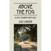 Above the Fog: A Life Journey with DES