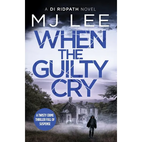 When the Guilty Cry