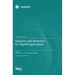 Sensors and Robotics for Digital Agriculture