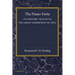 The Piano-Forte: Its History Traced to the Great Exhibition of 1851