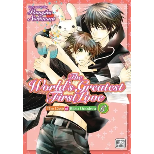 The World's Greatest First Love, Vol. 6: The Case of Ritsu Onodera