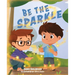 Be the Sparkle