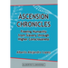 Ascension Chronicles: Freeing Humanity from Slavery through Higher Consciousness