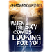 When the Sky Comes Looking for You: Short Trips Down the Thunder Road