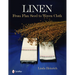 Linen: From Flax Seed to Woven Cloth