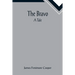 The Bravo: A Tale