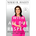 With All Due Respect: Defending America with Grit and Grace