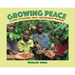 Growing Peace: A Story of Farming, Music, and Religious Harmony