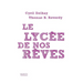 Le lycée de nos rêves