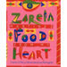 Food from my Heart: Cuisines of Mexico Remembered and Reimagined