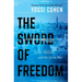 The Sword of Freedom: Israel, Mossad, and the Secret War