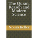 The Quran, Reason and Modern Science
