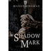 The Shadow Mark