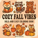 Bold & Easy Cozy Fall Vibes Coloring Book: Cute Autumn Animal Stress Relief Coloring