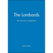 The Lombards: The Ancient Longobards