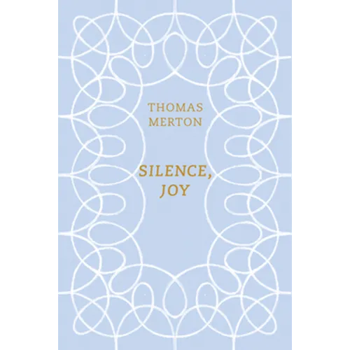Silence, Joy