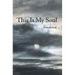 This Is My Soul