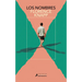 Los Nombres / The Names