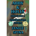 Abby & Holly Series Book 2: Unfortunate Events