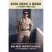 Less Than a Hero