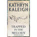 Trapped in the Melody