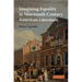 Imagining Equality in Nineteenth-Century American Literature