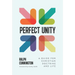 Perfect Unity: A Guide for Christian Doctrine and Life