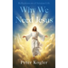 Reflections On a Christian Life: Why We Need Jesus