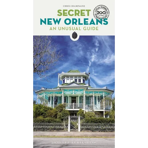 Secret New Orleans