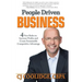 People Driven Business: 4 New Rules to Increase Profits and Create Sustainable Competitive Advantage