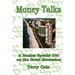 Money Talks: A Banker Speaks Out on the Great Recession