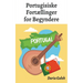 Portugisiske Fortællinger for Begyndere