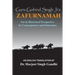 Guru Gobind Singh Ji's Zafurnamah: Set in Historical Perspective; Its Consequences and Outcomes