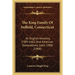 The King Family Of Suffield, Connecticut: Its English Ancestry, 1389-1662, And American Descendants, 1662-1908 (1908)