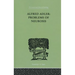 Alfred Adler: Problems of Neurosis: A Book of Case-Histories