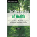 The Stewardship of Wealth, + Website: Successful Private Wealth Management for Investors and Their Advisors