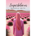 Superbloom