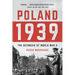 Poland 1939: The Outbreak of World War II