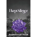 I Kept Silence: Volume Two of the Roaring All the Day Long Series