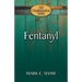 Fentanyl: Hope Through the Gospel